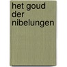 Het goud der Nibelungen by Koos Verkaik