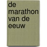 De marathon van de eeuw by Jose-Luis Munuera