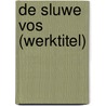 De sluwe vos (werktitel) by Jean-Claude Servais