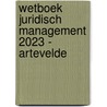 Wetboek juridisch management 2023 - Artevelde door Nele Vangheluwe