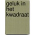 Geluk in het kwadraat