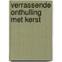 Verrassende onthulling met kerst