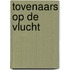 TOVENAARS OP DE VLUCHT