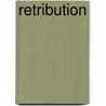 RETRIBUTION by Unknown