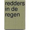 Redders in de regen by Laila de Miranda