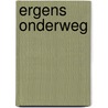 Ergens onderweg door John B. Vorenkamp