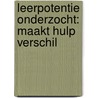 Leerpotentie onderzocht: maakt hulp verschil by I. van der Veen