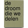 De droom die we delen door Sadeqa Johnson