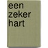 Een zeker hart