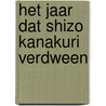 Het jaar dat Shizo Kanakuri verdween door Franco Faggiani