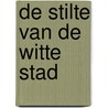 De stilte van de witte stad door Eva GarcíA. Sáenz de Urturi