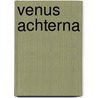 Venus achterna door Andrea Wulf
