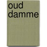 Oud Damme door Luuk Boerman