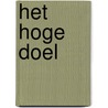 Het hoge doel by Bô Yin Râ