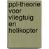 PPL-theorie voor vliegtuig en helikopter