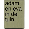 Adam en Eva in de tuin door Angelique Bos