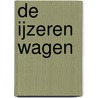 De ijzeren wagen door Stein Riverton