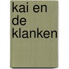 Kai en de klanken door Geert Van Acker