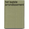 Het Laatste Arrondissement door Terrence Lauerhohn
