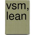 Lean Manufacturing, VSM