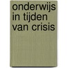 Onderwijs in tijden van crisis by Frans Lutters