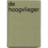 De hoogvlieger