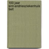 100 jaar Sint-Andriesziekenhuis Tielt door Dirk de Moor