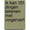 Ik kan 101 dingen tekenen met vingerverf door Norbert Pautner
