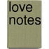 Love notes