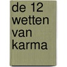 De 12 wetten van Karma by Sandy Hinzelin