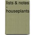 Lists & notes - Houseplants