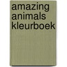 Amazing animals kleurboek by Znu