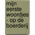 Mijn eerste woordjes - Op de boerderij