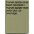 Marvel Spider-Man Color kleurblok / Marvel Spider-Man Color bloc de coloriage