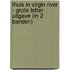 Thuis in Virgin River - Grote Letter Uitgave (in 2 banden)