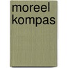 Moreel kompas door Danielle Steel