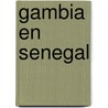 Gambia en Senegal by Guido Derksen