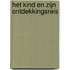 Het kind en zijn ontdekkingsreis