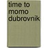 time to momo Dubrovnik