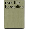 Over the borderline door Anika Rooke