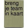 Breng je Team in Kaart by Sylvia Mastenbroek