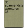 DD Spannendste Avonturen 38 door Onbekend