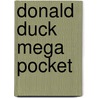 DONALD DUCK MEGA POCKET door Onbekend