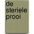 De steriele prooi