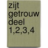 Zijt getrouw deel 1,2,3,4 door Mj Ruissen