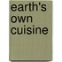 Earth's Own Cuisine