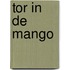 Tor in de mango