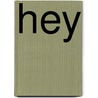 Hey door Kim Puystjens