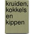 Kruiden, kokkels en kippen