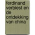 Ferdinand Verbiest en de ontdekking van China